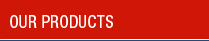 Our Product 