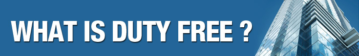 WHAT IS DUTY FREE
